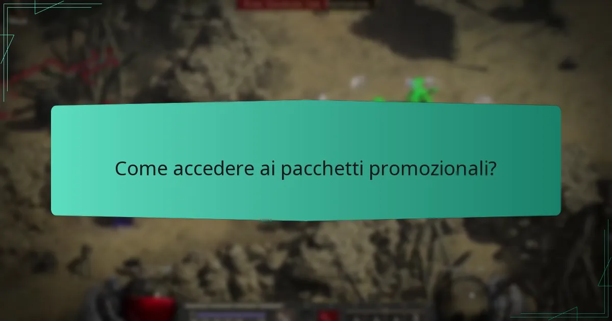 Come accedere ai pacchetti promozionali?