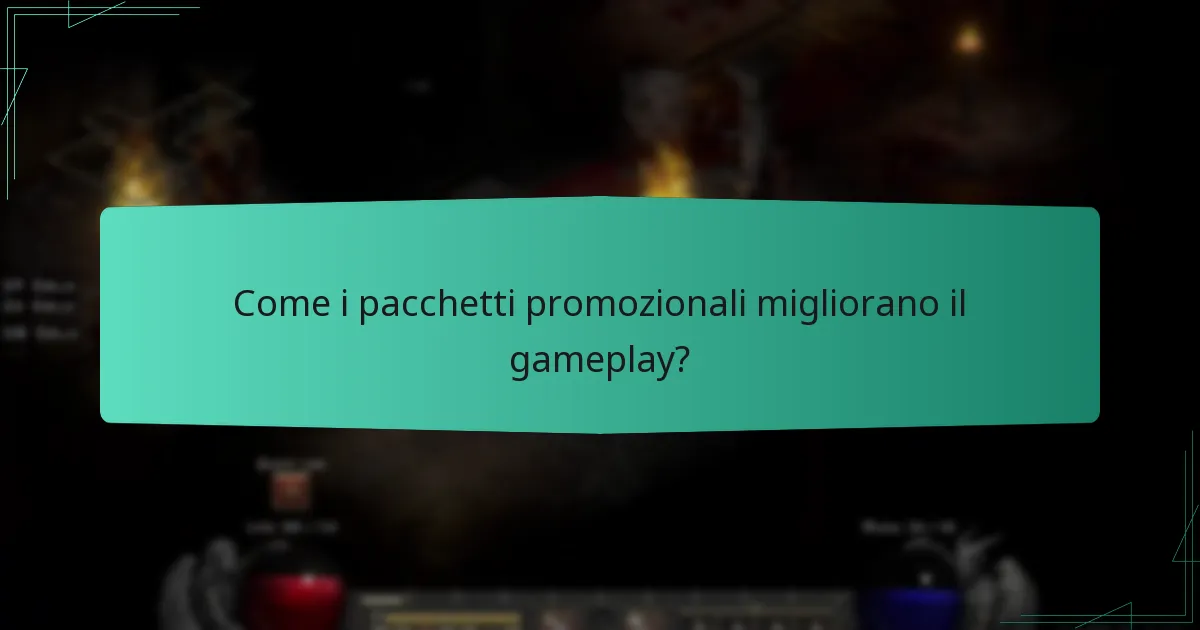 Come i pacchetti promozionali migliorano il gameplay?