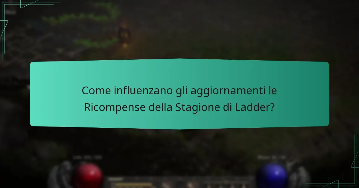 Come influenzano gli aggiornamenti le Ricompense della Stagione di Ladder?
