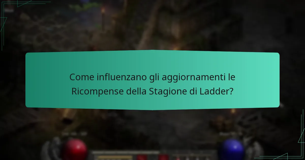 Come influenzano gli aggiornamenti le Ricompense della Stagione di Ladder?