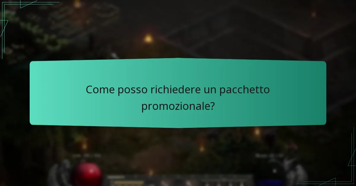 Come posso richiedere un pacchetto promozionale?