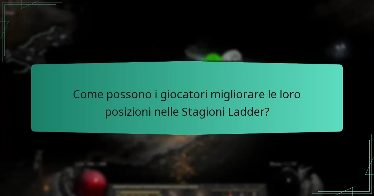Quali ricompense sono disponibili per le classifiche della Stagione Ladder?