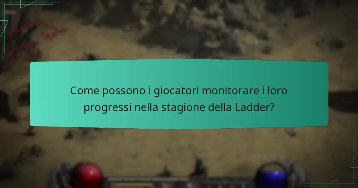Come possono i giocatori monitorare i loro progressi nella stagione della Ladder?