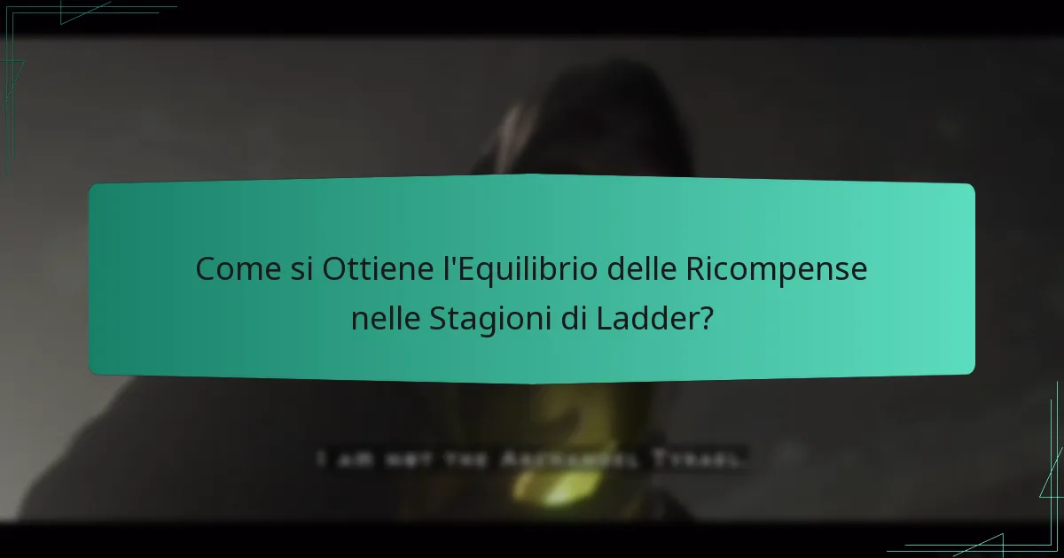 Quali Fattori Contribuiscono all’Equità nelle Ricompense della Stagione di Ladder?
