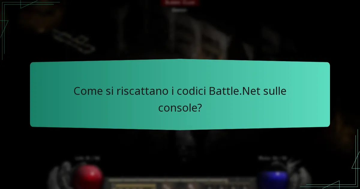 Come si riscattano i codici Battle.Net sulle console?