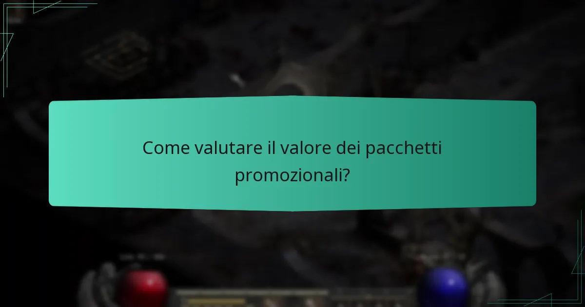 Come valutare il valore dei pacchetti promozionali?