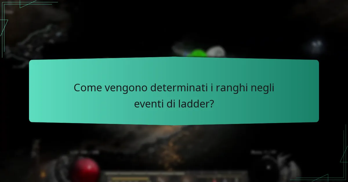 Come vengono determinati i ranghi negli eventi di ladder?