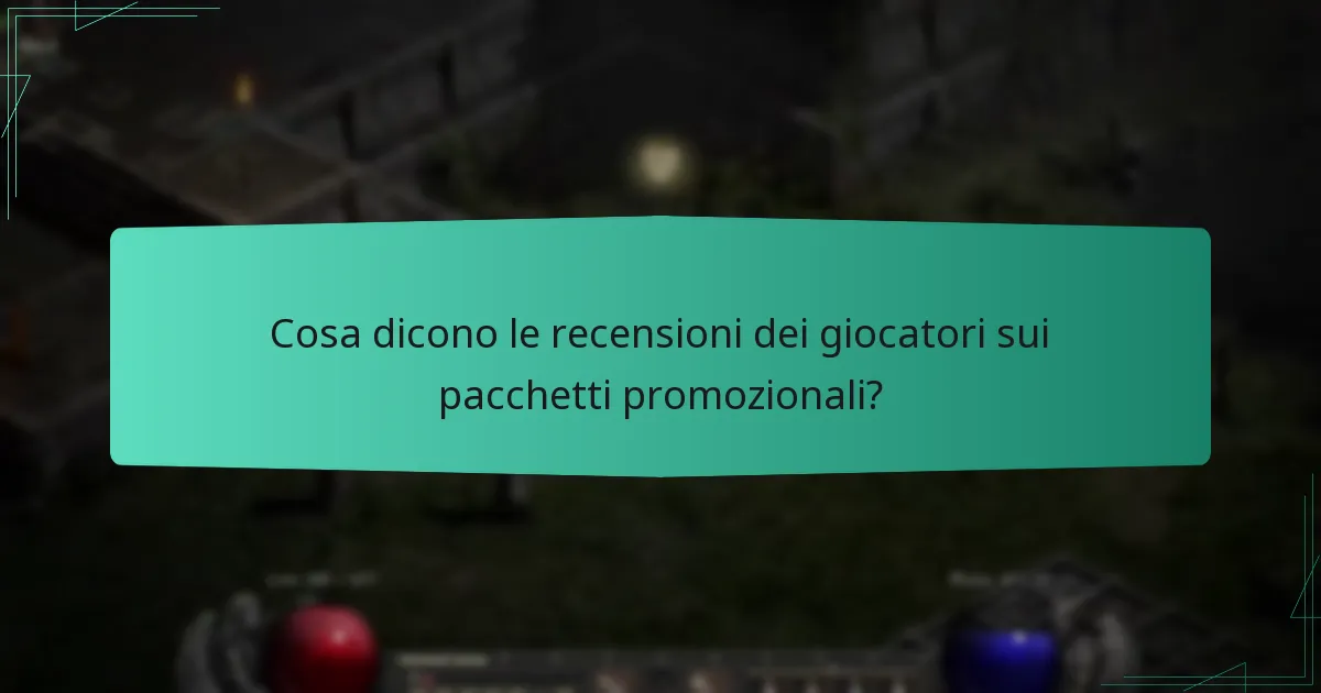 Cosa dicono le recensioni dei giocatori sui pacchetti promozionali?