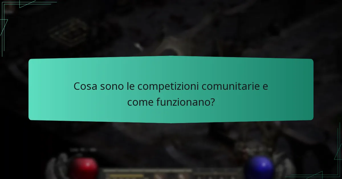 Cosa sono le competizioni comunitarie e come funzionano?