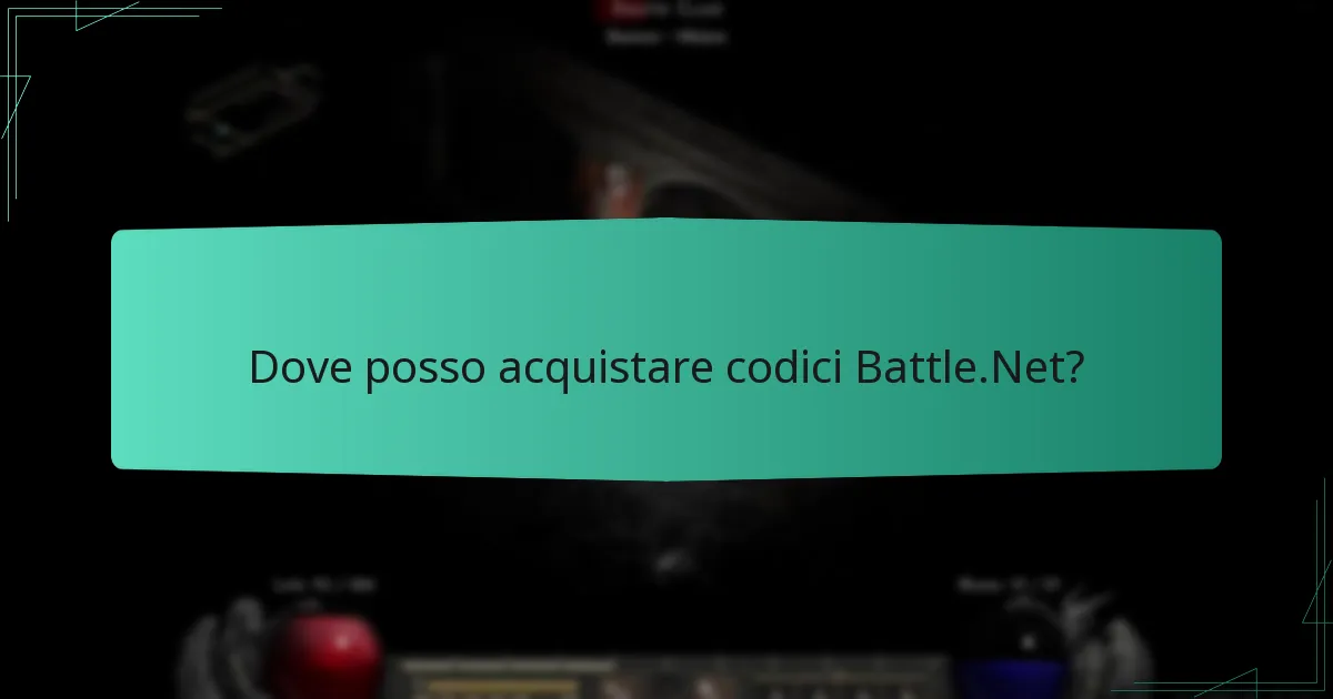 Dove posso acquistare codici Battle.Net?