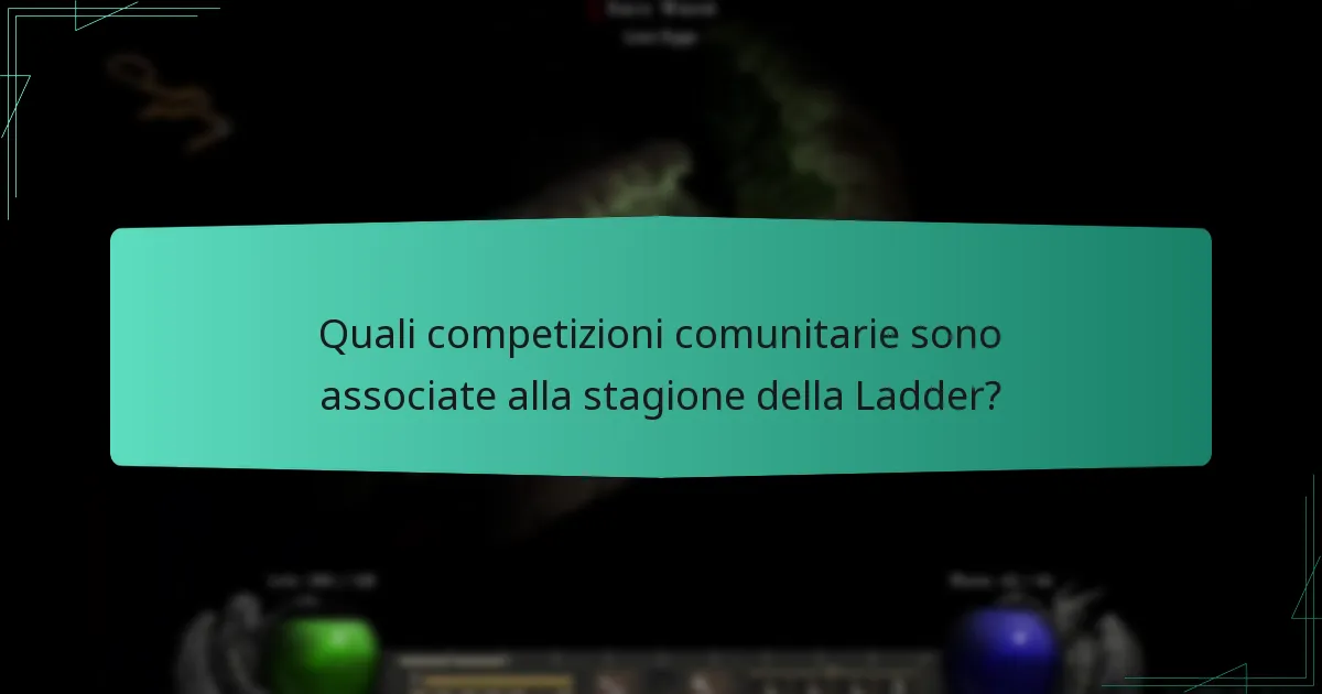 Quali competizioni comunitarie sono associate alla stagione della Ladder?