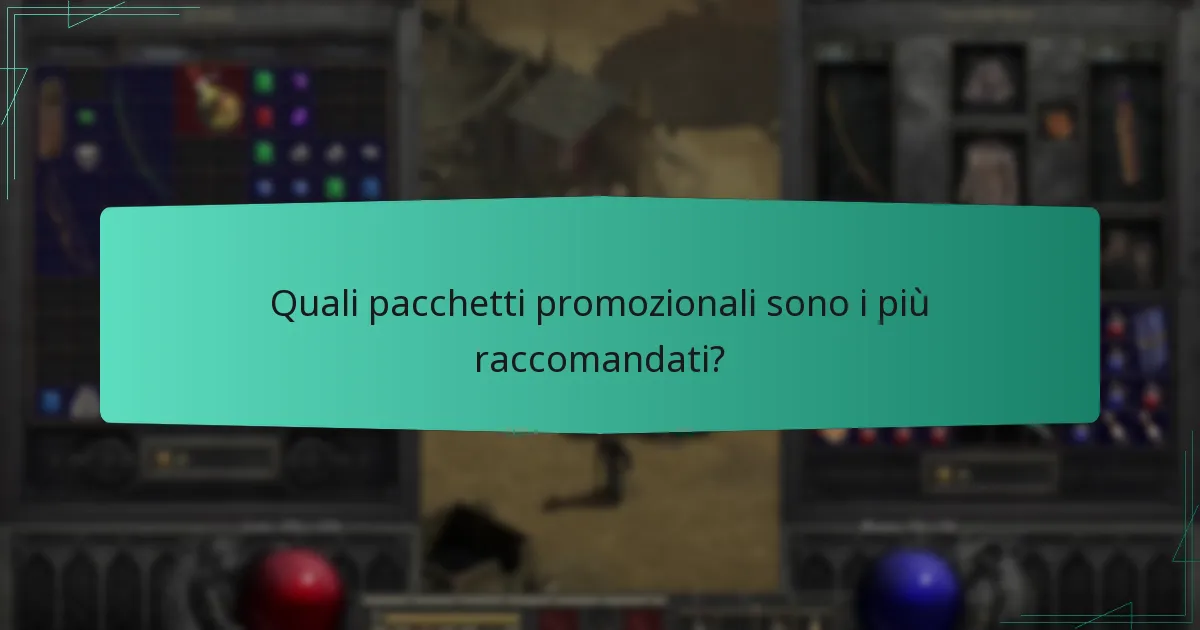 Quali pacchetti promozionali sono i più raccomandati?
